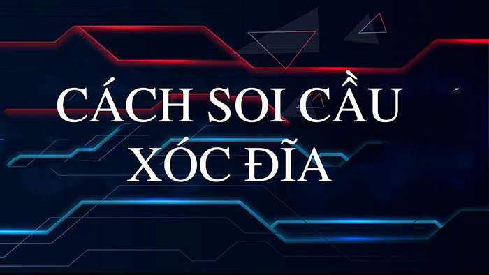 cach soi cau xoc dia