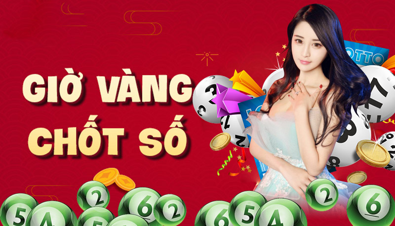 Thế nào là giờ vàng chốt số? | K188 hướng dẫn chơi lô đề online